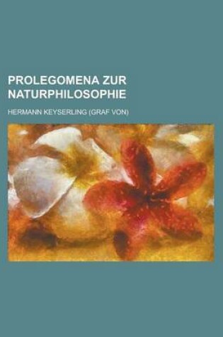 Cover of Prolegomena Zur Naturphilosophie