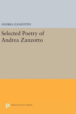 Book cover for Selected Poetry of Andrea Zanzotto