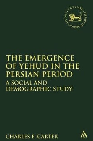 Cover of The Emergence of Yehud in the Persian Period