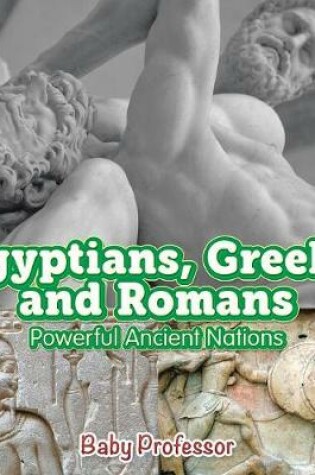 Cover of Egyptians, Greeks and Romans