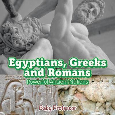 Book cover for Egyptians, Greeks and Romans