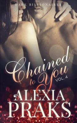 Book cover for Chained to You, Vol. 4