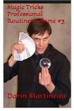 Cover of Magic Tricks Professional Routines Volume #3