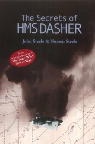 Cover of The Secrets of HMS "Dasher"