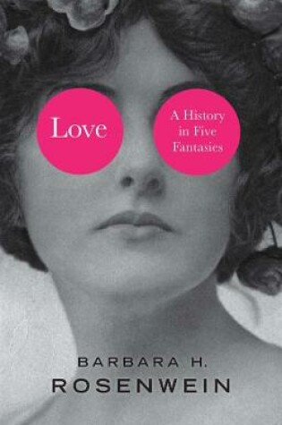 Cover of Love - A History in Five Fantasies