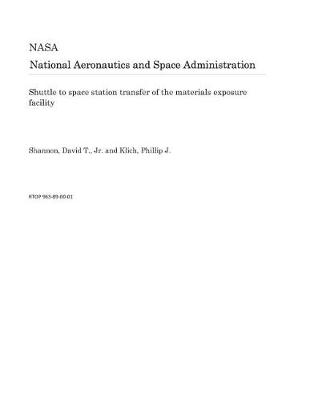 Book cover for Shuttle to Space Station Transfer of the Materials Exposure Facility