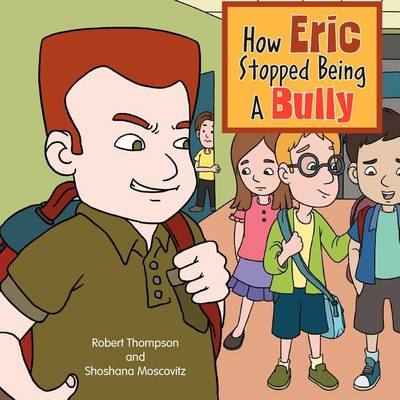 Book cover for How Eric Stopped Being A Bully