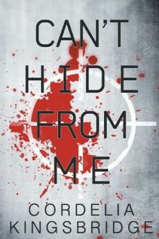 Cover of Can't Hide from Me