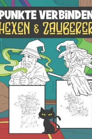 Cover of Punkte Verbinden Hexen Und Zauberer
