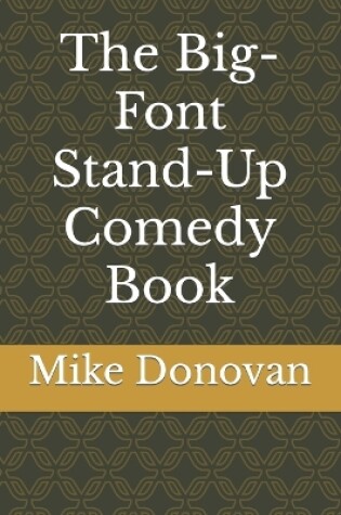 Cover of The Big-Font Stand-Up Comedy Book