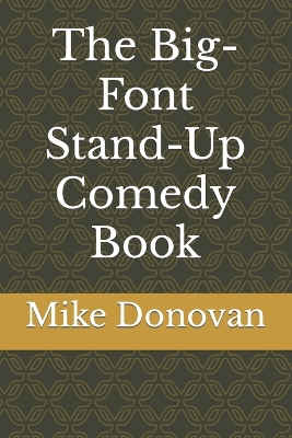 Book cover for The Big-Font Stand-Up Comedy Book