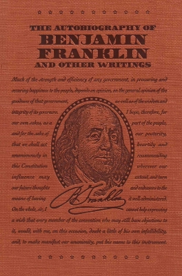 Book cover for The Autobiography of Benjamin Franklin and Other Writings