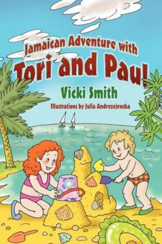 Cover of Jamaican Adventure with Tori and Paul