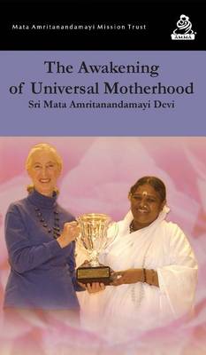 Book cover for The Awakening Of Universal Motherhood