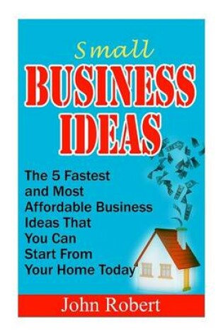 Cover of Small Business Ideas