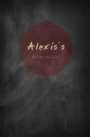 Cover of Alexis's Bullet Journal