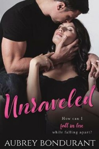 Cover of Unraveled
