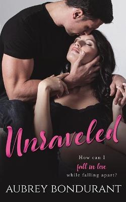 Book cover for Unraveled