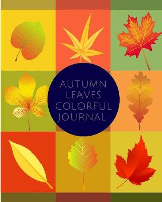 Book cover for Autumn Leaves Colorful Journal