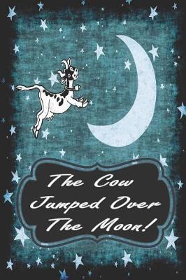 Book cover for The Cow Jumped Over the Moon Dream Interpretation Journal