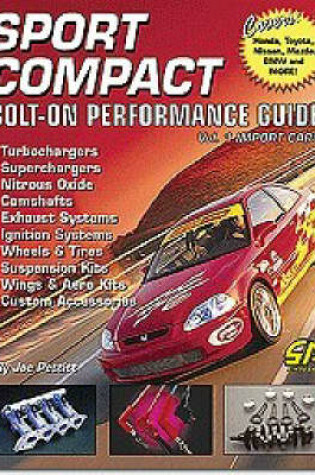 Cover of Sport Compact - Bolt-on Performance Guide