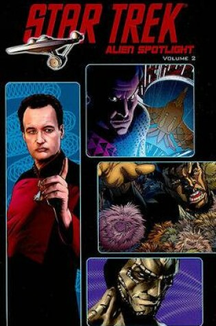Cover of Star Trek: Alien Spotlight Volume 2