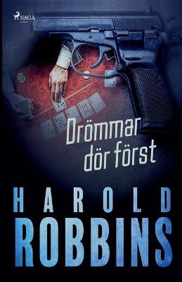 Book cover for Drömmar dör först