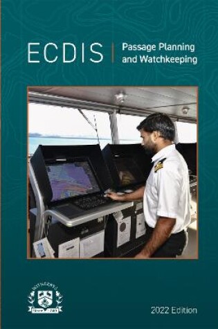 Cover of ECDIS Passage Planning and Watchkeeping 2022 Edition