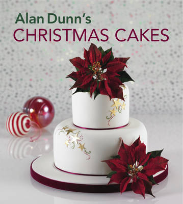 Book cover for Alan Dunn's Christmas Cakes