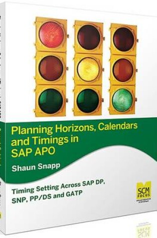 Cover of Planning Horizons, Calendars and Timings in SAP Apo