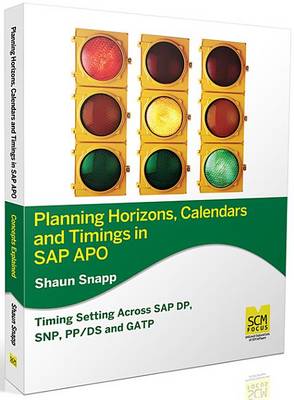 Book cover for Planning Horizons, Calendars and Timings in SAP Apo