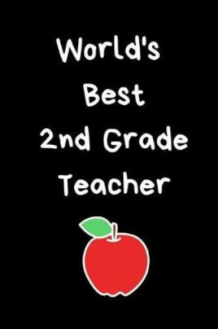 Cover of World's Best 2nd Grade Teacher