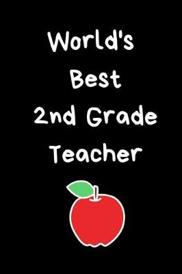 Book cover for World's Best 2nd Grade Teacher