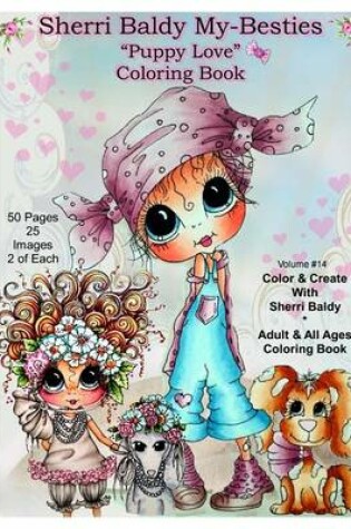 Cover of Sherri Baldy My Besties TM Puppy Love Coloring Book