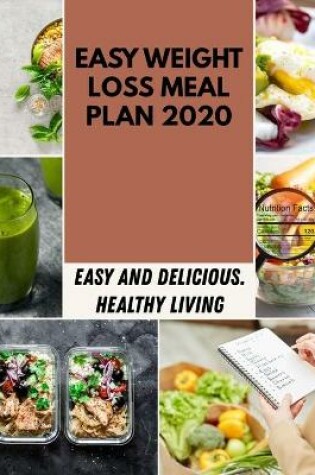 Cover of Easy Weight Loss Meal Plan 2020