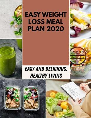 Book cover for Easy Weight Loss Meal Plan 2020