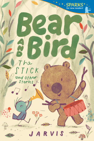 Cover of Bear and Bird: The Stick and Other Stories