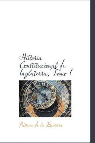 Cover of Historia Constitucional de Inglaterra, Tomo I