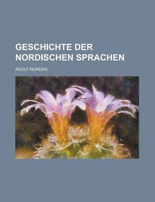 Book cover for Geschichte Der Nordischen Sprachen