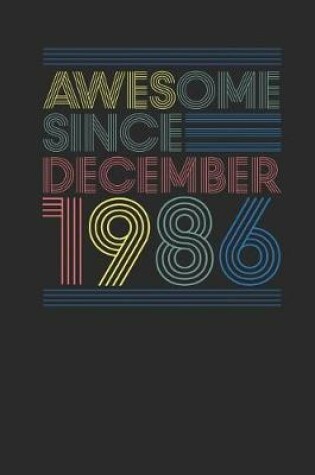 Cover of Awesome Since December 1986