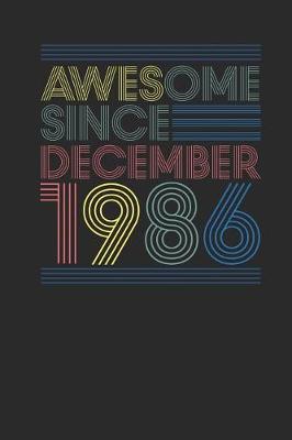 Book cover for Awesome Since December 1986