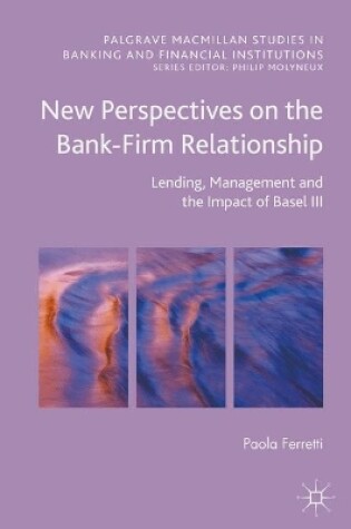 Cover of New Perspectives on the Bank-Firm Relationship