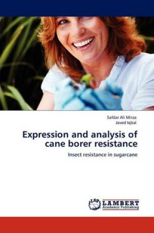 Cover of Expression and Analysis of Cane Borer Resistance