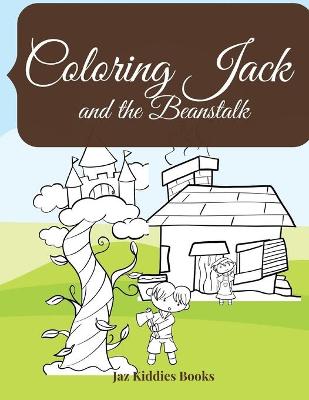 Book cover for Coloring Jack and the Beanstalk