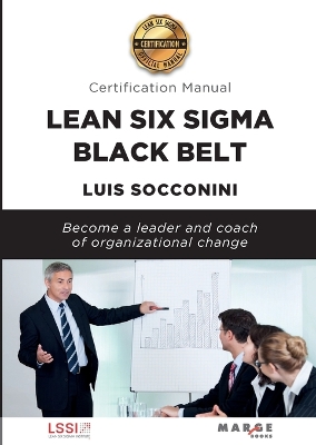 Book cover for Lean Six Sigma Black Belt. Certification manual