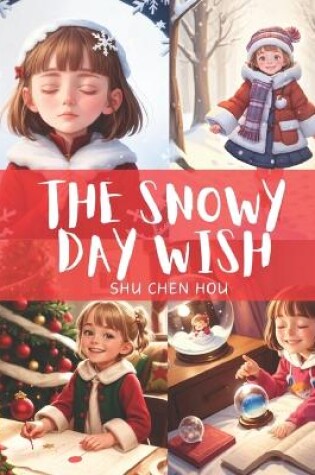 Cover of The Snowy Day Wish