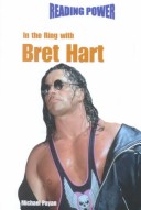 Book cover for In the Ring with Bret Hart