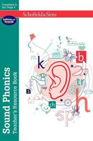 Cover of Sound Phonics Teacher's Resource Book: EYFS/KS1, Ages 4-7