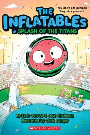 Cover of The Inflatables in Splash of the Titans