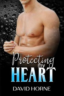 Book cover for Protecting My Heart